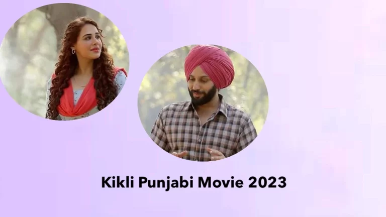 Kikli: An Exciting New Punjabi Movie Starring Mandy Takhar and Amrit Maan