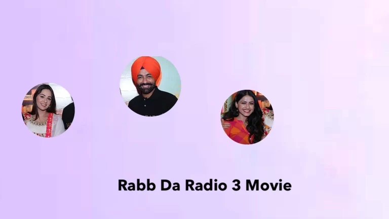 Get Ready to Laugh and Cry with Rabb Da Radio 3: Release Date, Cast, and Spoilers